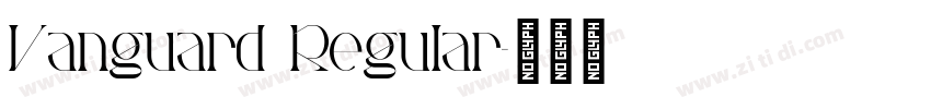 Vanguard Regular字体转换 Vanguard Regular字体转换